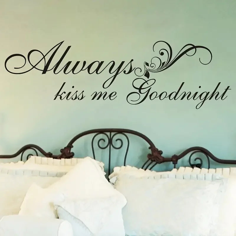 Always Kiss Me Goodnight” muurdecoratie