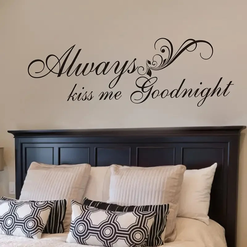 Always Kiss Me Goodnight” muurdecoratie