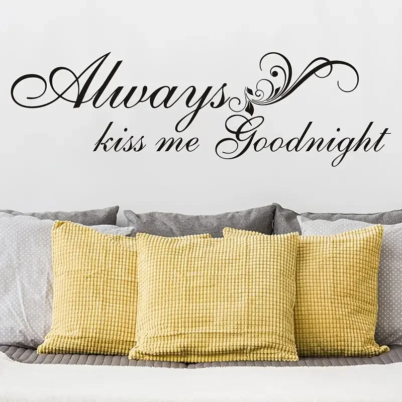 Always Kiss Me Goodnight” muurdecoratie